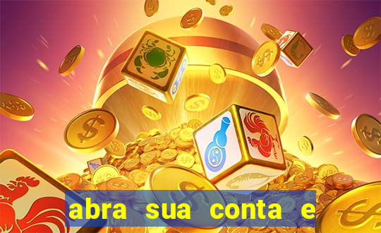 abra sua conta e ganhe 20 reais